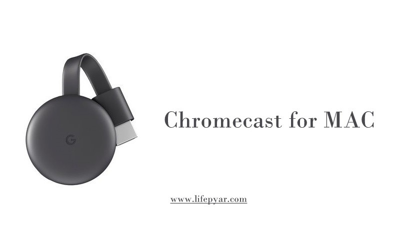 Chromecast for MAC