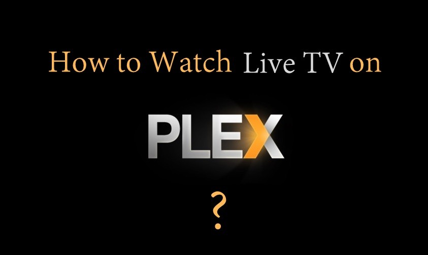 Watch Live TV on Plex