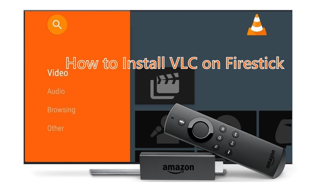 VLC on Firestick